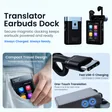 Magnetic earbuds dock, pocket-sized aluminium body, fast USB-C charging and one-touch translation